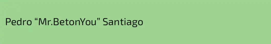 Pedro “Mr.BetonYou” Santiago